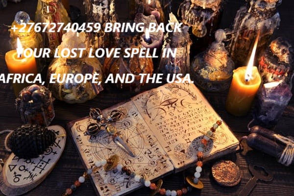 100% PSYHIC HEALER +27603483377 LOST LOVE SPELLS CASTER THAT WORKS FASTER